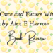Once and Future Witches Book Review