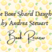 The Bone Shard Daughter book review header