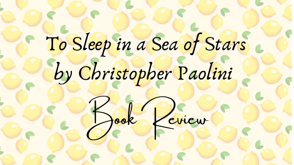 To Sleep in a Sea of Stars book review header