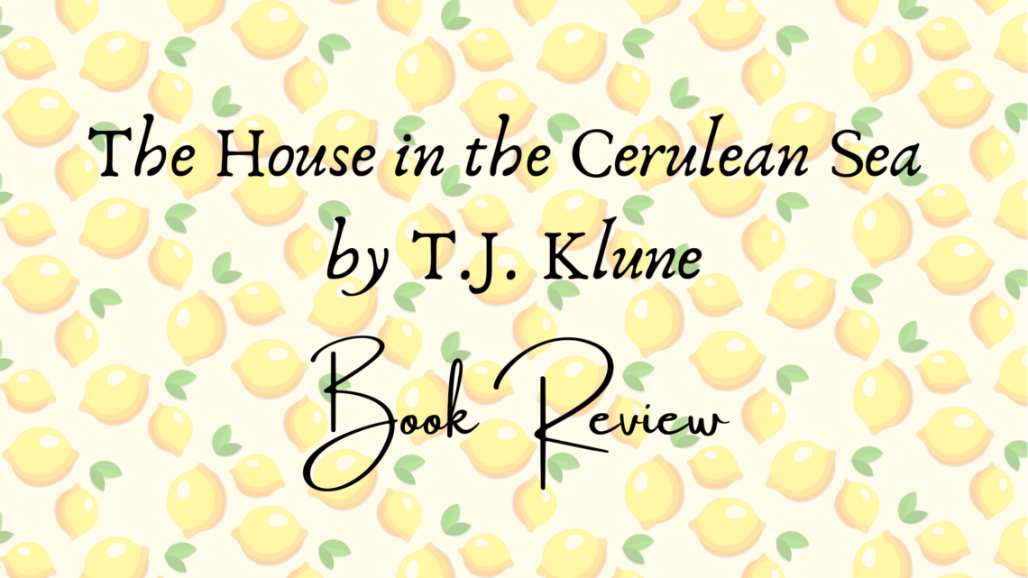 The house in the cerulean sea book review header