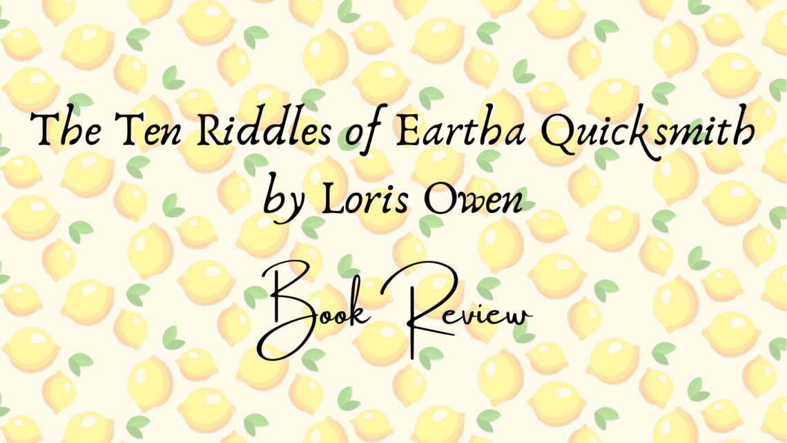 The ten riddles of Eartha quicksmith book review header