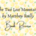 The two lost mountains book review header