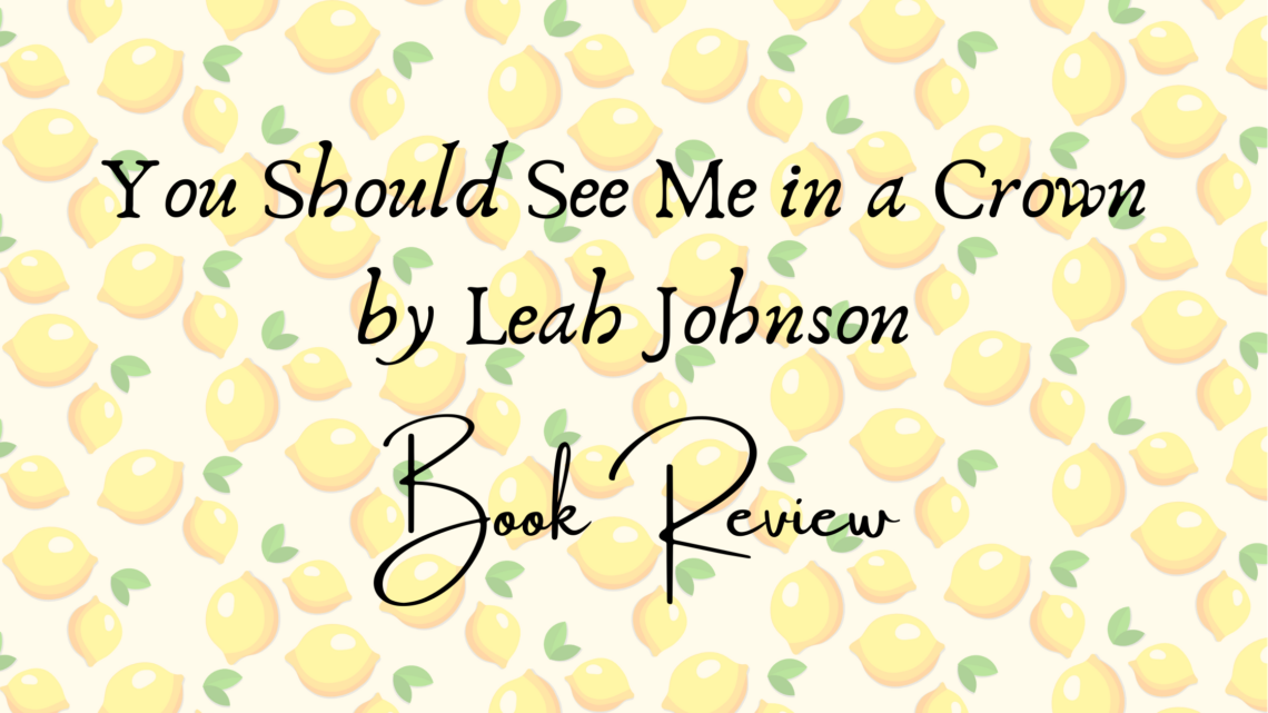 You Should See Me in a Crown book review header