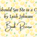 You Should See Me in a Crown book review header