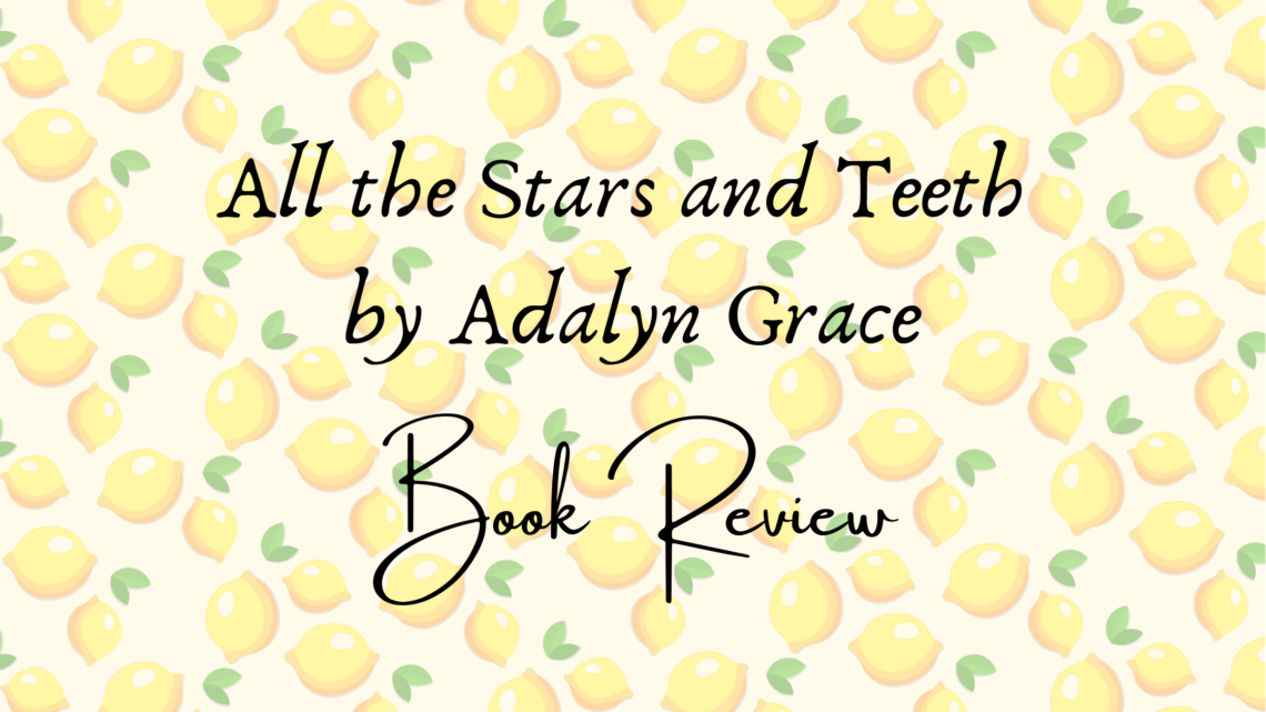 All the stars and teeth book review header