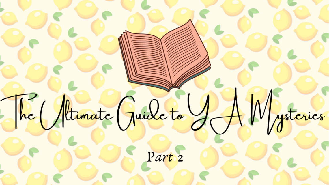 The Ultimate Guide to YA Mysteries - Part 2 header