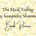 The mask falling book review header