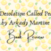 A desolation called peace book review header
