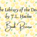 The Library of the Dead book review header