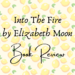 into the fire book review header
