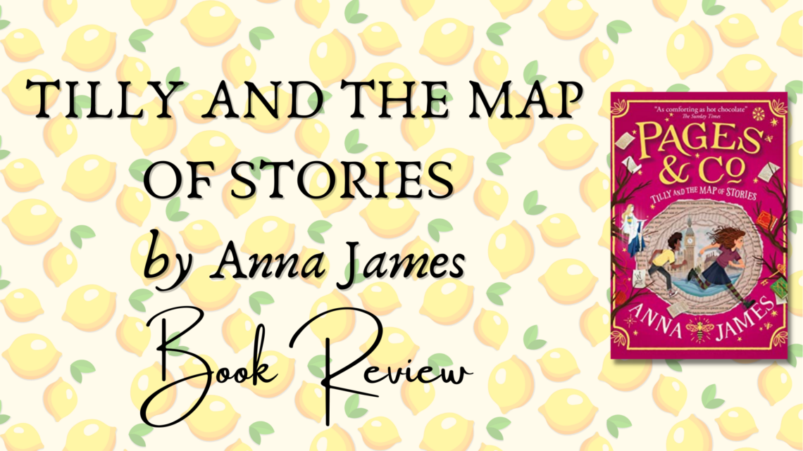 Tilly and the map of stories book review header