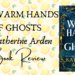 The Warm Hands of Ghosts Book Review Header